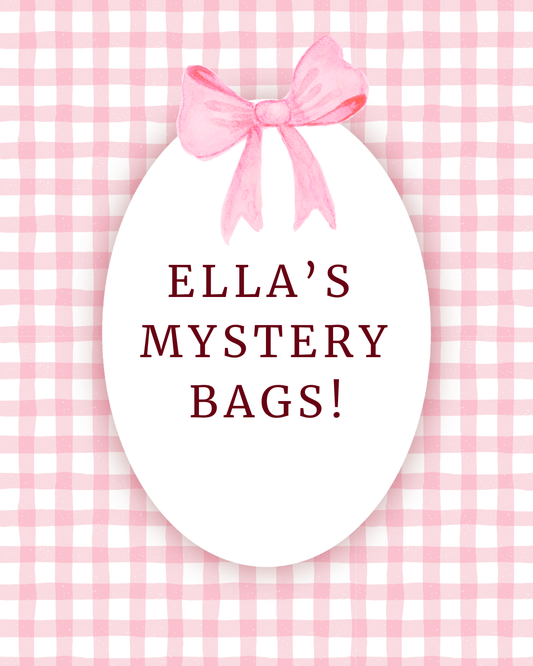 🎀✨ Ella's Mystery Bags ✨🎀